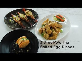 3 Drool-Worthy Salted Egg Dishes | Yummy Ph