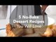 5 No-Bake Dessert Recipes You Will Love | Yummy Ph