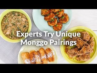 Experts Try Unique Monggo Pairings