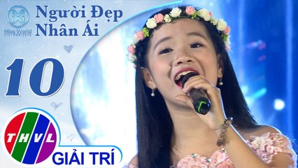 THVL | Người đẹp nhân ái 2019 - Tập 10: Khúc ca yêu đời - Cát Viên