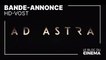 AD ASTRA : bande-annonce 2 [HD-VOST]