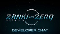 Zanki Zero : Last Beginning - Discussion avec les développeurs