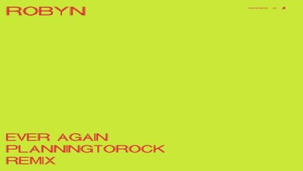 Robyn - Ever Again