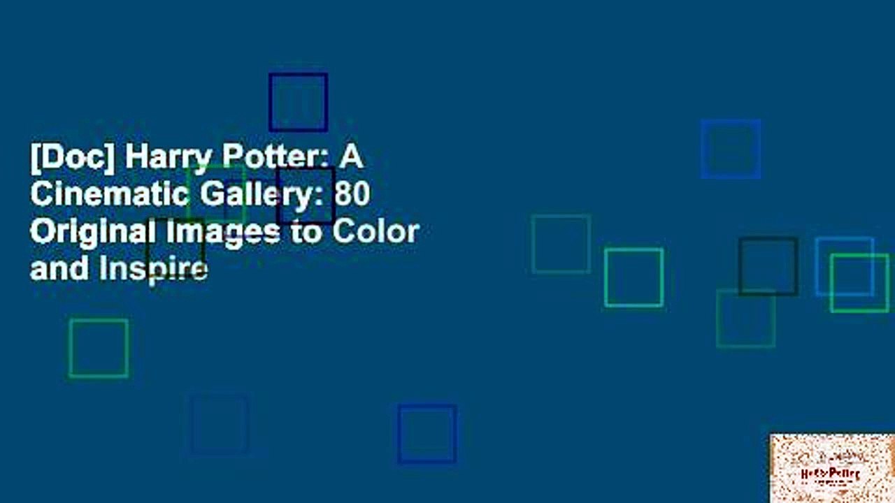 [Doc] Harry Potter: A Cinematic Gallery: 80 Original Images to Color and Inspire