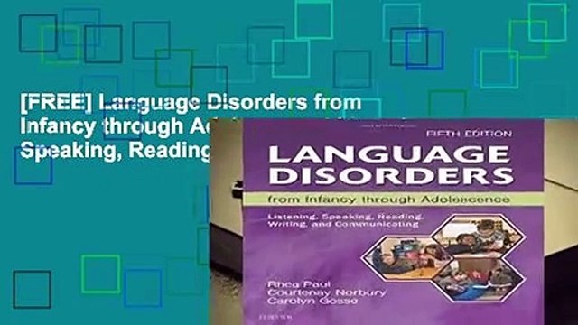 [FREE] Language Disorders from Infancy through Adolescence: Listening, Speaking, Reading, Writing,