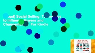 [Read] Social Selling: Techniques to Influence Buyers and Changemakers  For Kindle