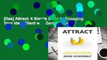 [Doc] Attract: 4 Simple Steps to Engaging Your Ideal Client with Zero Prospecting
