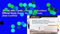 [Read] AWS Certified Solutions Architect Official Study Guide: Associate Exam (Aws Certified