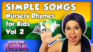 Simple Songs - Nursery Rhymes for Kids - Volume 2