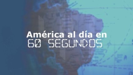 América al día en 60 segundos: martes 6 de agosto.-