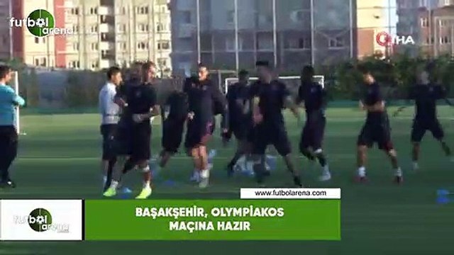 Başakşehir, Olympiakos maçına hazır