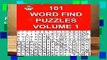 Full E-book  101 Word Find Puzzles Vol. 1: Themed Word Searches, Puzzles to Sharpen Your Mind: