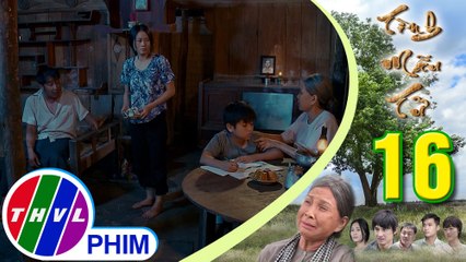 THVL | Tình mẫu tử - Tập 16[2]: Trung say xỉn về nhà kiếm chuyện trách móc Điểu