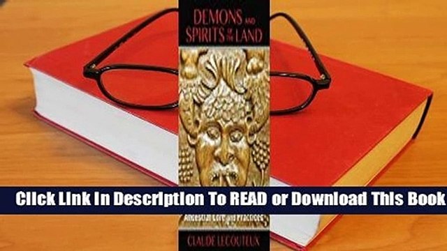 [Read] Demons and Spirits of the Land: Ancestral Lore and Practices For Free