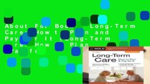 About For Books  Long-Term Care: How to Plan and Pay for It (Long-Term Care: How to Plan   Pay for