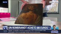 Il achète 500€ un tableau de Rembrandt... estimé à 30 millions d'euros