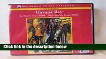 Havana Bay (The Arkady Renko trilogy, Book 4)  Review