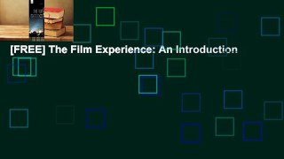 [FREE] The Film Experience: An Introduction
