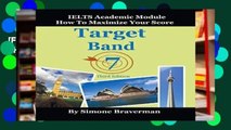 [FREE] Target Band 7: IELTS Academic Module - How to Maximize Your Score (Third Edition)
