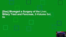 [Doc] Blumgart s Surgery of the Liver, Biliary Tract and Pancreas, 2-Volume Set, 6e