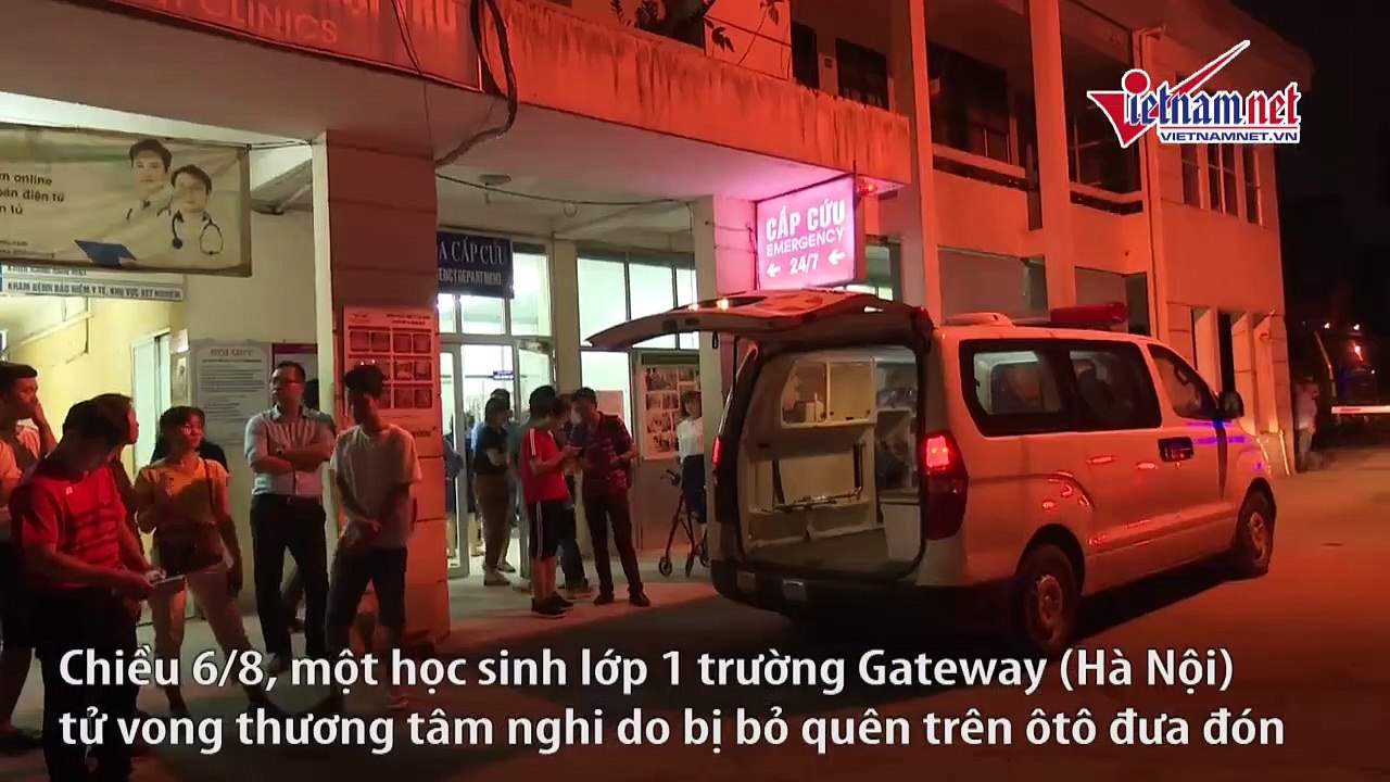 Giáo viên trường Gateway kể phút phát hiện HS lớp 1 t.ử vong trên xe đưa đón