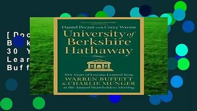 [Doc] University of Berkshire Hathaway: 30 Years of Lessons Learned from Warren Buffett Charlie