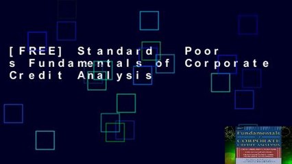 [FREE] Standard   Poor s Fundamentals of Corporate Credit Analysis
