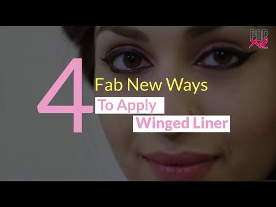 4 Different New Eyeliner Styles | Eye Makeup Ideas - POPxo