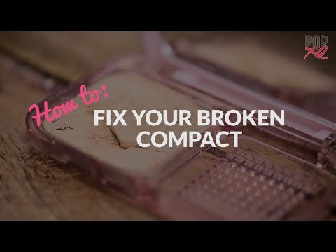 How To Fix Your Broken Compact Powder | DIY Hacks - POPxo