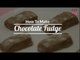 How To Make Chocolate Fudge At Home - POPxo Yum