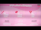 POPxo Bangalore Minifest - POPxo