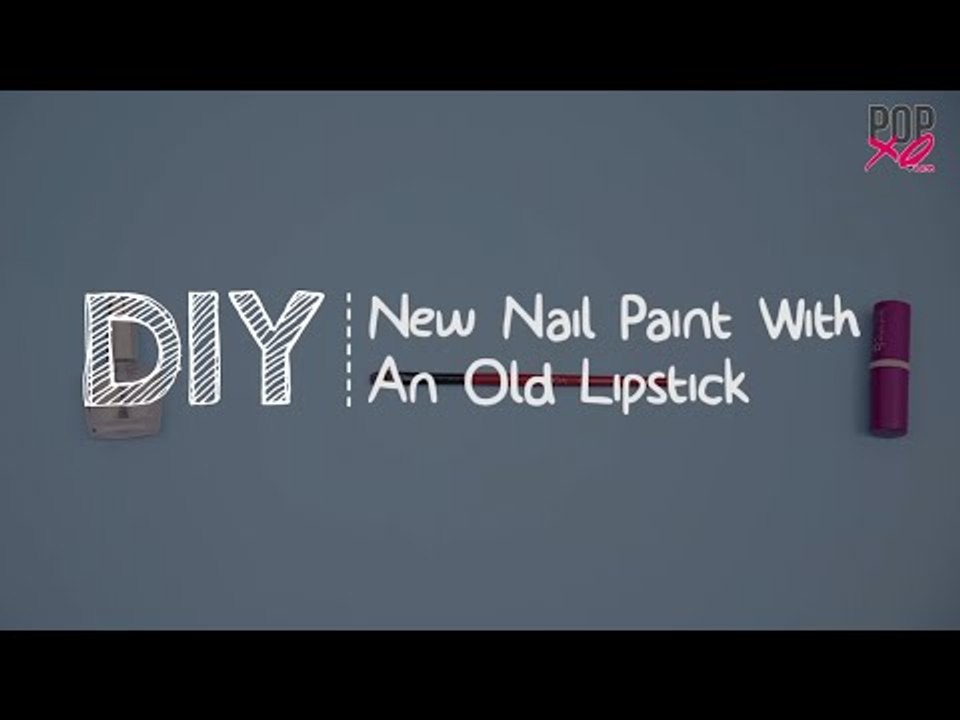 DIY: Nail Polish With An Old Lipstick | How To Use Old Lipstick - POPxo