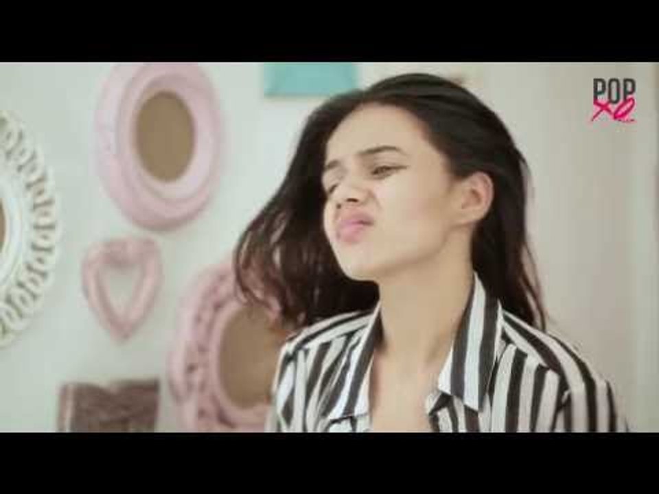 Things Every Girl Will Totally Understand - POPxo Comedy