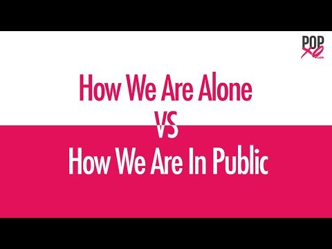 How We Are Alone VS How We Are In Public - POPxo
