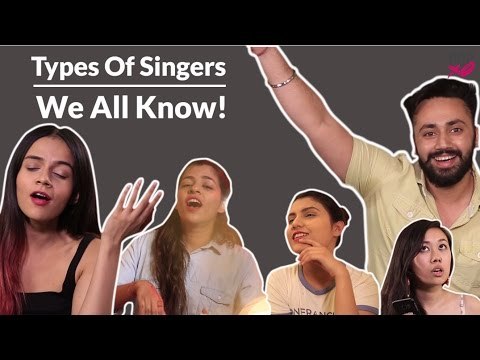Types Of Singers We All Know - POPxo