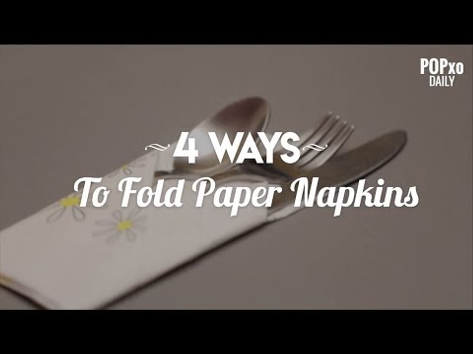 4 Ways To Fold Paper Napkins - POPxo