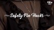 Safety Pin Hacks - POPxo