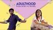 Adulthood - Expectation Vs Reality - POPxo