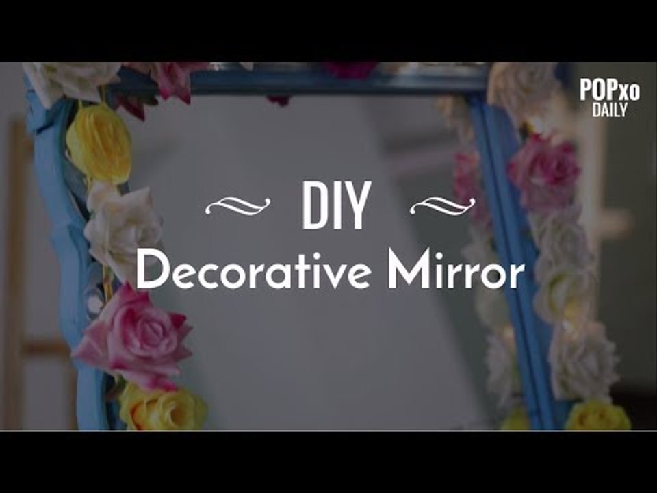 DIY Decorative Mirror - POPxo