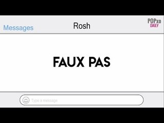 Faux Pas - POPxo
