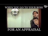 When You Go To Your Boss For An Appraisal - POPxo