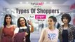 Types Of Shoppers - POPxo Daily