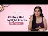 Contour And Highlight Routine For Beginners - POPxo