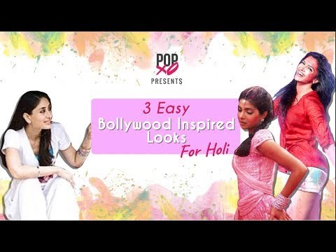 3 Easy Bollywood Inspired Looks For Holi - POPxo