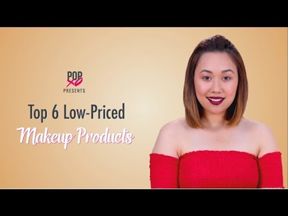 Top 6 Low-Priced Makeup Products - POPxo