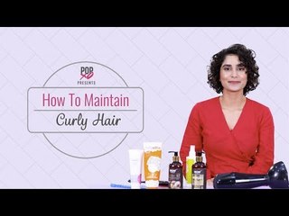 How To Maintain Curly Hair - POPxo