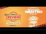 The POPxo Review: India's Most Wanted Ft. Shantanu & Krithika - Episode 03 - POPxo