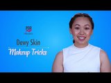 Dewy Skin Makeup Tricks - POPxo