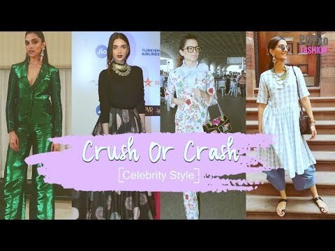 Roshni & Upalina Crush Or Crash Celebrity Style - Episode 1- POPxo Fashion