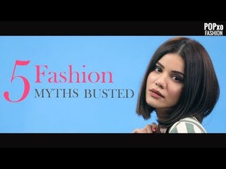 5 Fashion Myths Busted - POPxo Fashion